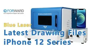 Как обновить последние файлы чертежей лазерного сепаратора FORWARD Blue Light, включая iPhone 12 и 13