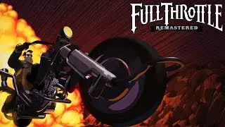 Full Throttle Remastered: переоцененный обзор (PS4/ПК)