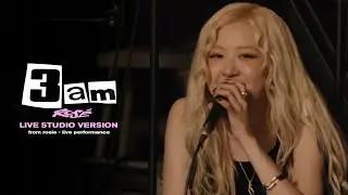 ROS&Eacute; - 3am (Live Band Studio Version)
