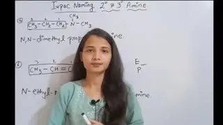 Iupac Naming||(amine)|| secondary amine and tertiary amine|| organic chemistry