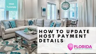 How to Update Host Payment Details - Host Tutorial - Florida Rental By Owners