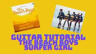 Guitar Tutorial - THE BEACH BOYS - Surfer Girl