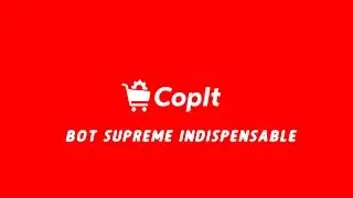 Cop It FREE SUPREME BOT