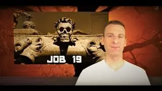 Job Chapter 19 Summary and What God Wants From Us