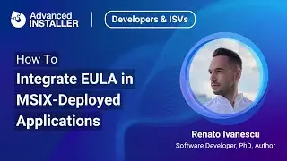 How to Integrate EULA in MSIX - Deployed Applications