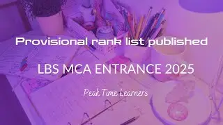 Provisional rank list published  for lbs mca entrance exam 2025