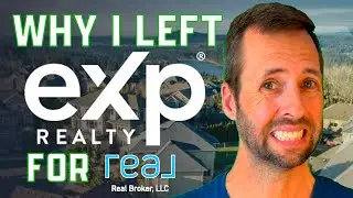 Why I Left eXp Realty for REAL