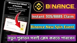 Binance 20$-888$ Instant Income | Home Binance Spot Wheel of Fortune | Rafferel Event Free Income |