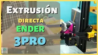 !!🕺Cambiar a extrusión directa Ender 3 PRO🤔