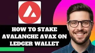 NEW! How to Stake Avalanche AVAX on Ledger Wallet in 2025!