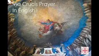 Via Crucis Prayer in English