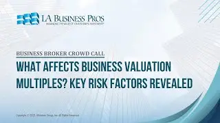 What Affects Business Valuation Multiples? Key Risk Factors Revealed