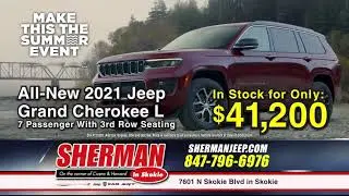 Make This Your Summer Car Buying Event At Sherman in Skokie!