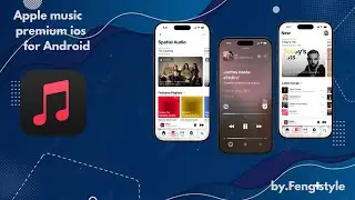Apple music iOS for Android | Apple music IOS 18..26.. | by.Fengstyle |