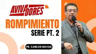 Breakthrough Series 2 | Pastor Carlos Navas | Church of the Way
