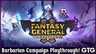 Fantasy General 2! Barbarian Campaign: Battle for Heartspire!