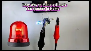 Easy Way to Make a Simple LED Flasher at Home | Flasher #ledflasher #ledflashlight #diy #viralvideo