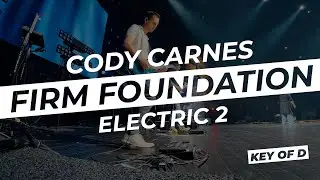 Firm Foundation // Cody Carnes | Live In Ear Mix | Electric Guitar 2 key of D