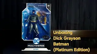 Unboxing The DC Multiverse Batman (Dick Grayson) McFarlane Figure! (Platinum Edition)