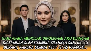 GARA2 MENOLAK DIPOLIGAMI AKU DIANCAM DICERAIKAN SUAMIKU, SILAHKAN SAJA, KARNA SEMUA ASET ATAS NAMAKU