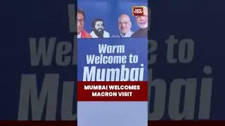 Mumbai Welcomes President Macron | France-India Relations Shine #emmanuelmacron #modi #france