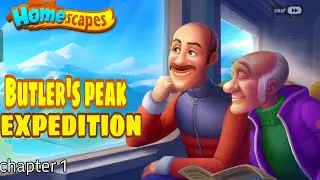 Homescapes | Butler's Peak Expedition 🔥| Chapter 1 All Collectibles