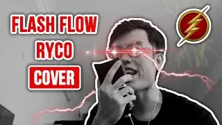 Flash Flow - RYCO (HaikiMike's Cover)