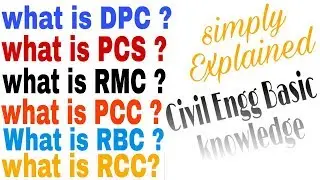 What is PCC,RCC,PSC,RMC,DPC,RBC ? In [Hindi] | Civil Engg basic knowledge. | Civil Engg.
