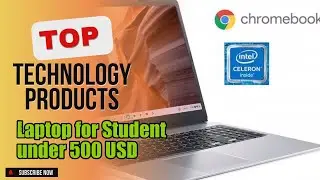 Top 3 Technology products about Laptop for Student under 500 USD BEST of NOW