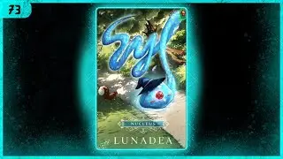 #73 - Filling the Slime Gap with Lunadea