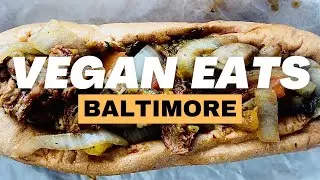 BEST IN BALTIMORE: Top VEGAN Spots You Can&rsquo;t Miss