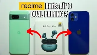 Does Realme Buds Air 6 have Dual Pairing?