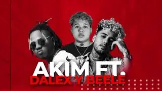 Akim Ft, Dalex, Beele - Otra Baby (Letra) Reggaeton 2021