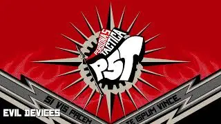 Evil Devices - Persona 5 Tactica