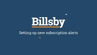 Setting up new subscription alerts in Billsby