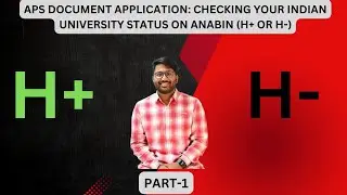 APS DOCUMENT APPLICATION | CHECKING YOUR INDIAN UNIVERSITY STATUS ON ANABIN | H+ | H-