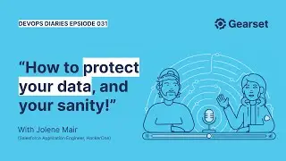 Episode 31 — Jolene Mair: Protecting your Salesforce data, and your sanity!