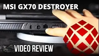 MSI GX70 Destroyer (R9 M290X) Video Review & Unboxing