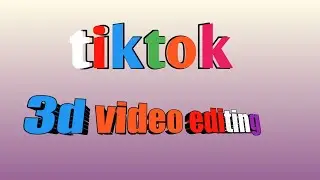 ||3D video editing ||