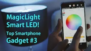 MagicLight Smart LED Review! [Top Smartphone Gadgets #3]