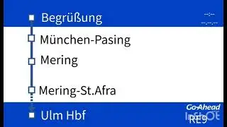 GoAhead | RE9: München Hbf - Ulm Hbf | Ansagen