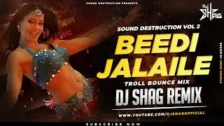 Beedi Jalaile (Remix) DJ Shag | Troll Mix | MC Stan Dialogue | Omkara | Saif Ali Khan, Bipasha Basu