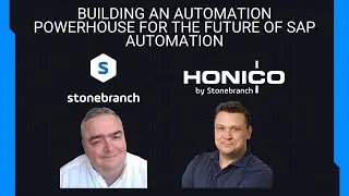 Stonebranch + HONICO: создание центра автоматизации SAP для будущего автоматизации SAP
