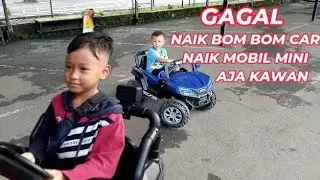 @PETUALANGAN SERU ZAKI DAN NOVAL || GAGAL MAIN BOM BOM CAR || AKHIRNYA NAIK MOBIL MINI