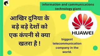 Top 5 reason why huawei ban | HuaweiBan explained | startup case study