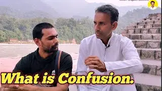 WHAT IS CONFUSION ?