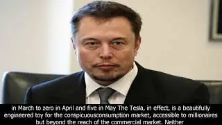 Lawrence solomon: how tesla&rsquo;s elon musk became the master of fake business