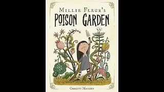 Millie Fleur's Poison Garden by Christy Mandin