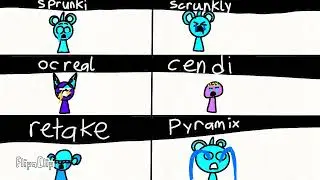 Sprunki vs OC Real vs Scrunkly vs cendi vs Retake vs Pyramix