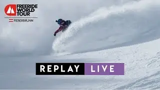 REPLAY LIVE | FWT18 Fieberbrunn Austria | Freeride World Tour 2018